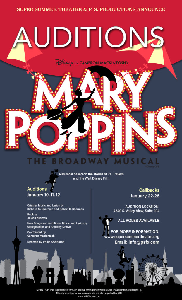 Mary Poppins Auditions, January 10, 11, 12! Super Summer Theatre
